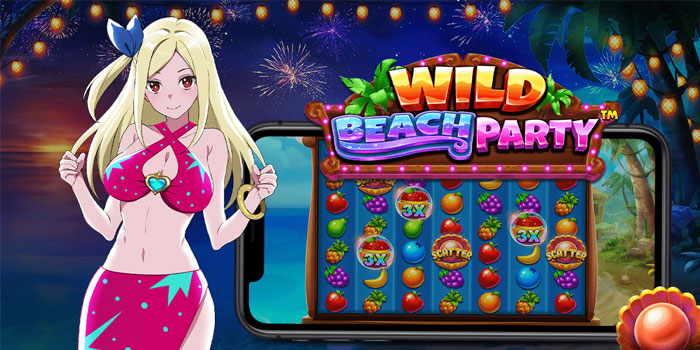 Tips Jitu Menang Konsisten di Slot Wild Beach Party
